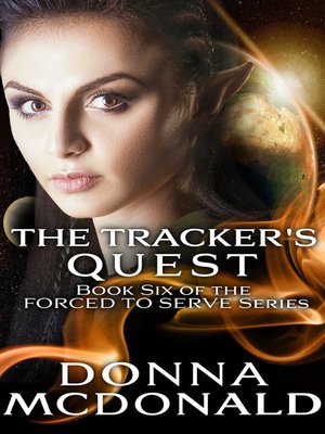 cover image of The Tracker's Quest (Book 6 of the Forced to Serve Series)